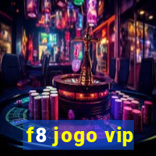 f8 jogo vip